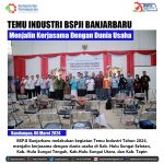 Temu Industri BSPJI Banjarbaru di Kota Kandangan